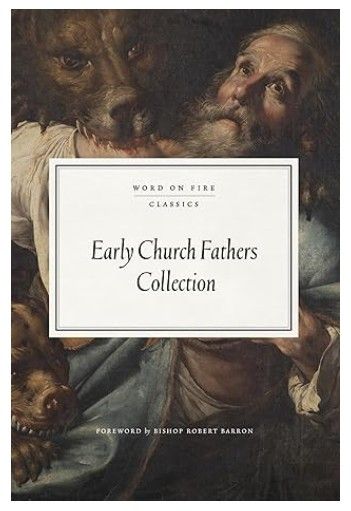 Early Church Fathers Collection (Word on Fire)