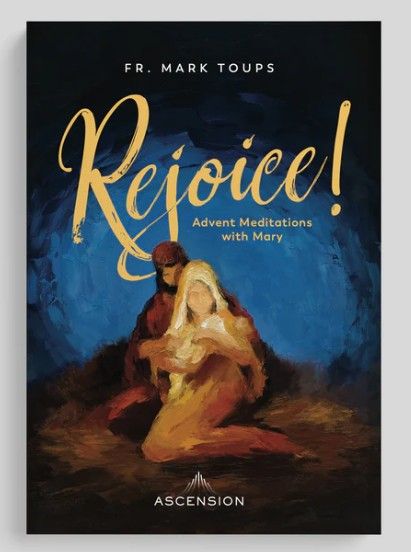       Rejoice! Advent Meditations with Mary