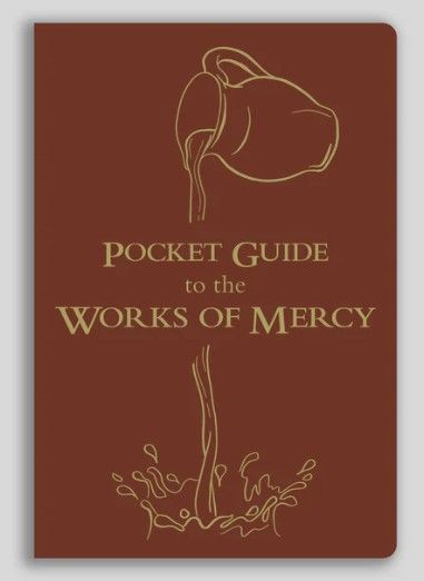Pocket Guide to Works of Mercy (Couche Gaynor Marcolini)