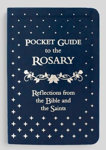     Pocket Guide to the Rosary Reflections from the Bible and Saints (Fradd)