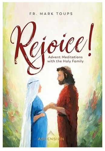 Rejoice!  Advent Meditations with the Holy Family Journal