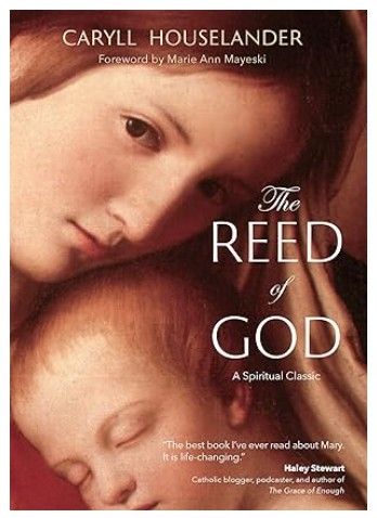       The Reed of God (Houselander)