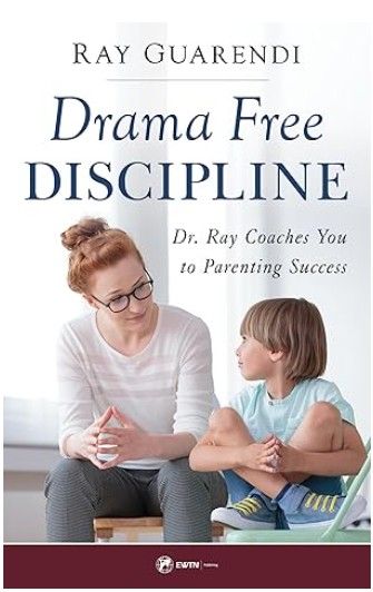 Drama-Free Discipline (Guarendi)
