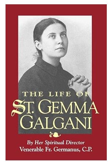       Life Of St. Gemma GalGani (Germanus &amp; O&#39;Sullivan)