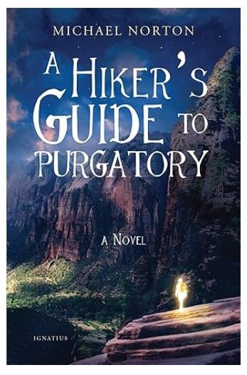 A Hiker's Guide to Purgatory (Norton)