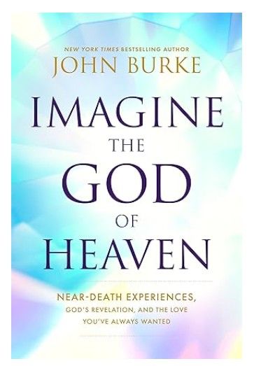 Imagine the God of Heaven (Burke)