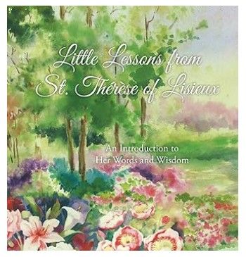 8116 - Little Lessons from St. Therese of Lisieux HB (Arganbright)