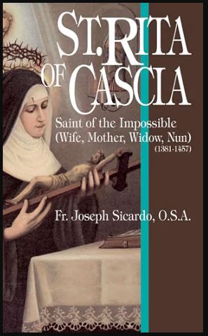 St. Rita of Cascia Saint of the Impossible (Sicardo)