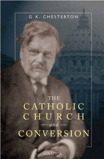 Catholic Church and Conversion, The (Chesterton)