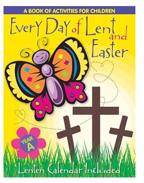 7466 - Every Day of Lent and Easter A Book of Activities for Children