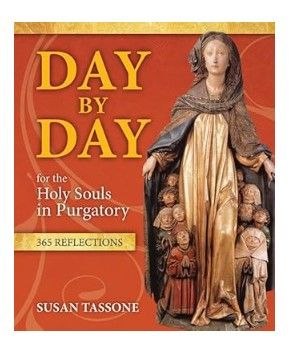 Day by Day for the Holy Souls of Purgatory (Tassone)