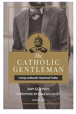       The Catholic Gentleman (Guzman)