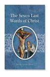       The Seven Last Words of Christ Prayer Book Aquinas Press TS527***