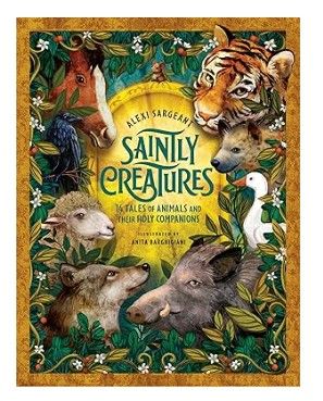 Saintly Creatures Alexi Sargeant