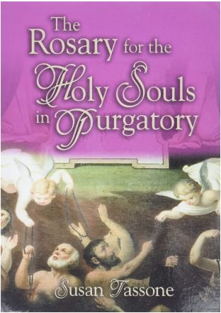 The Rosary for the Holy Souls in Purgatory (Tassone)