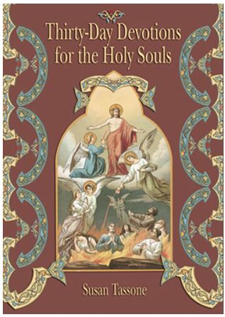 Thirty-Day Devotions for the Holy Souls (Tassone)