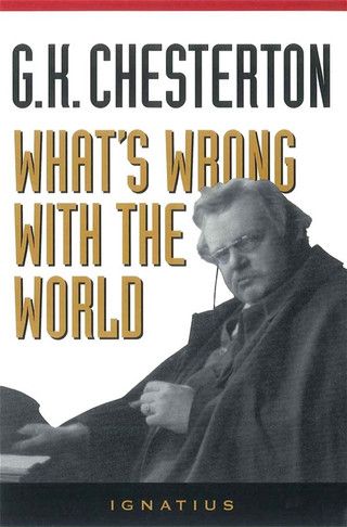 What's Wrong With The World (Chesterton)