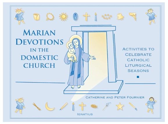 Marian Devotions in the Domestic Church (Fournier)