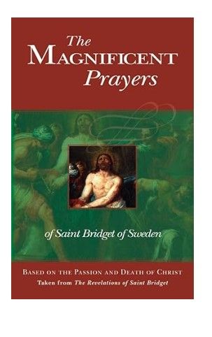 Magnificent Prayers of Saint Bridget of Sweden The 0813