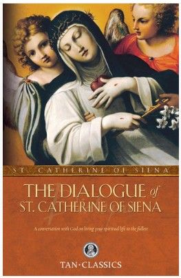 The Dialogue of St. Catherine of Siena (Catherine of Siena)