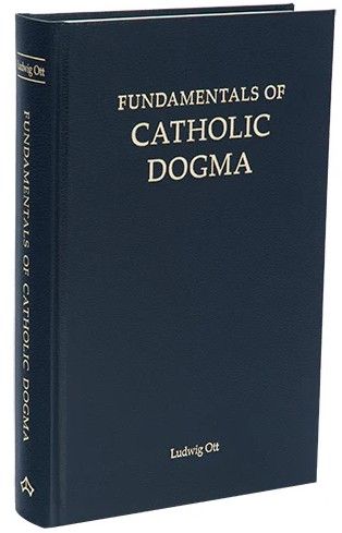        Fundamentals of Catholic Dogma (Ott) 4095
