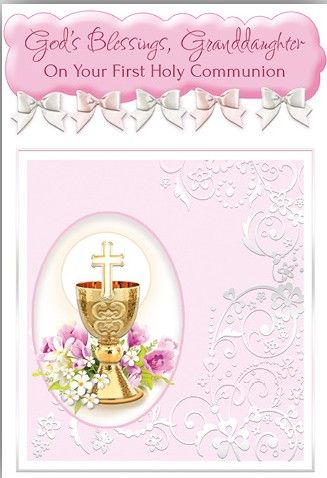        God's Blessings Granddaughter on First Communion 86979
