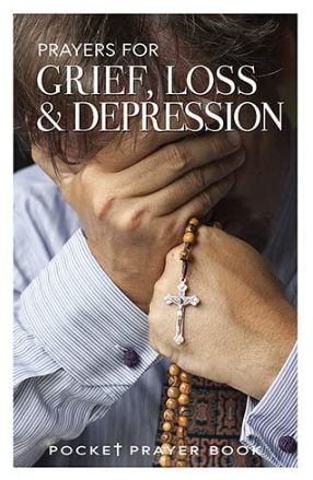 Prayers for Grief, Loss &amp; Depression D3012