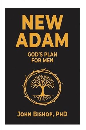      New Adam God's Plan for Men (Bishop)