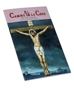        El Camino de La Cruz (El Via Crucis) 16/S