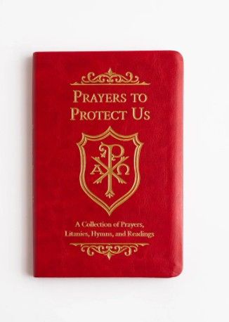        Prayers to Protect Us (Ascension)