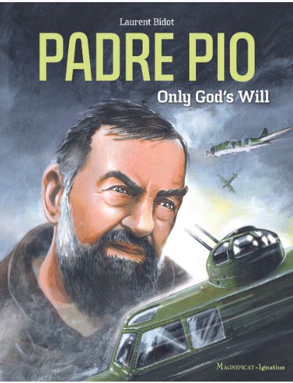 Padre Pio:  Only God's Will (Bidot)