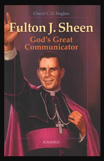 Fulton J. Sheen:  God's Great Communicator (Huges)