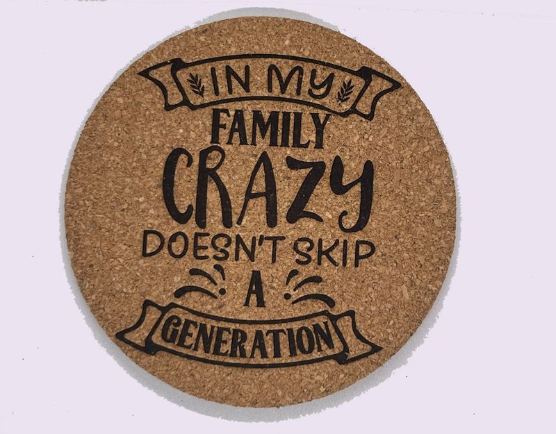 Humorous Cork Coaster Crazy Family