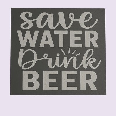 Save Water Drink Beer Slate Coaster