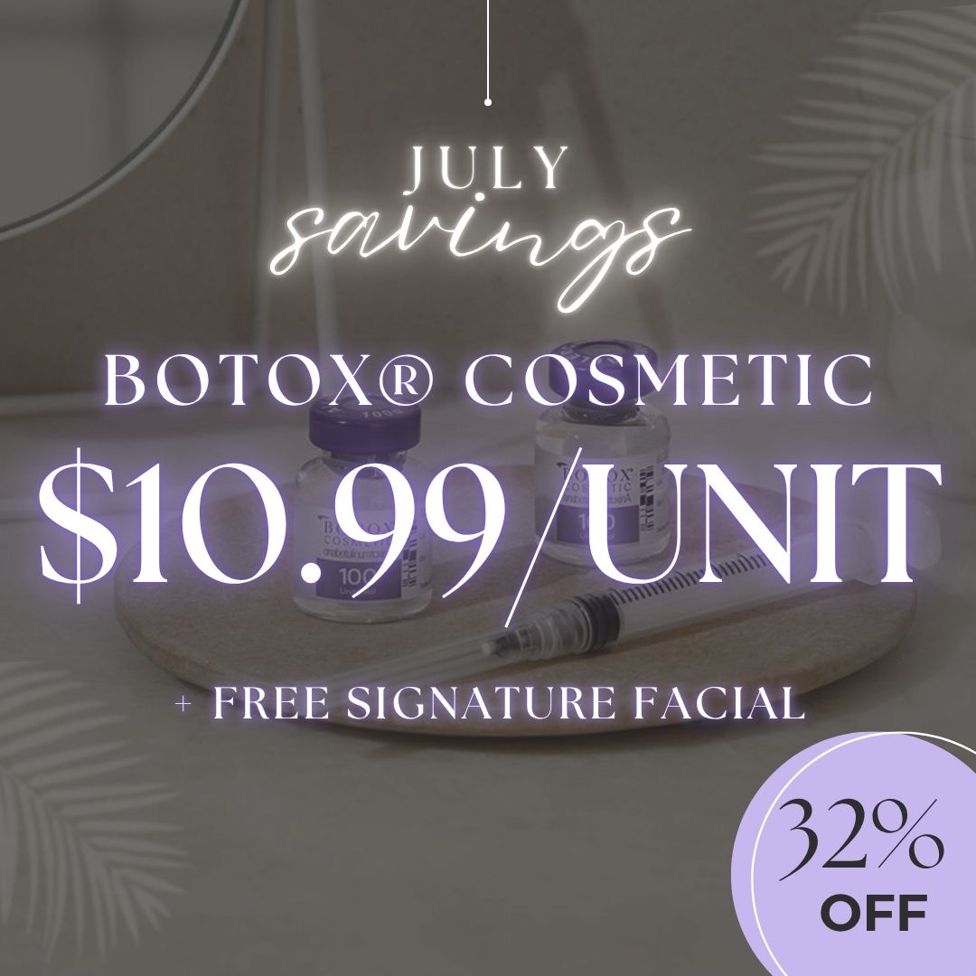 Botox® | ONLY $10.99/Unit + FREE Signature Facial