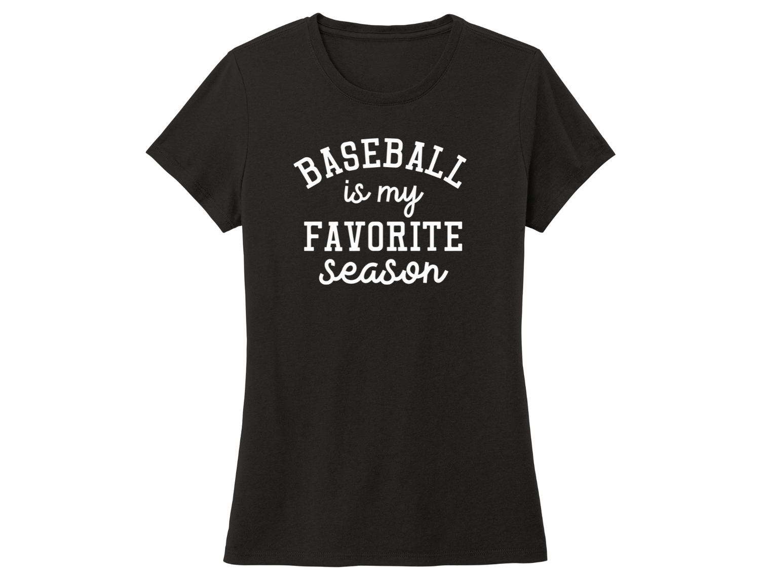 Ladies Cut T-shirt - Baseball Favorite Season