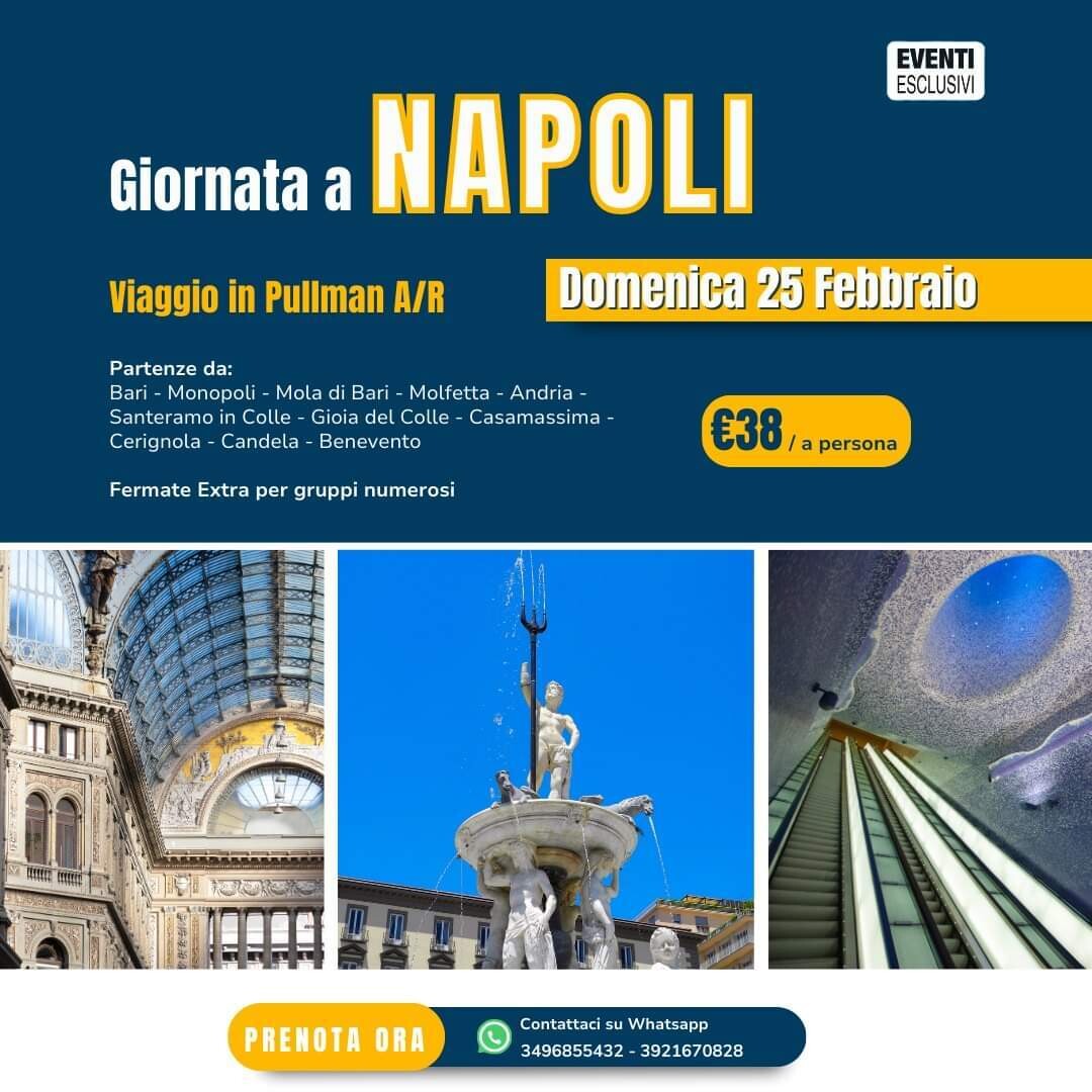 Una Giornata a Napoli "Domenica 25 Febbraio 2024" Pullman Organizzati