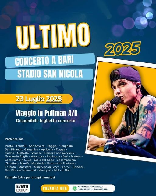 Ultimo in Concerto &quot;Mercoledì 23 Luglio 2025&quot; Bari - Pullman Organizzati