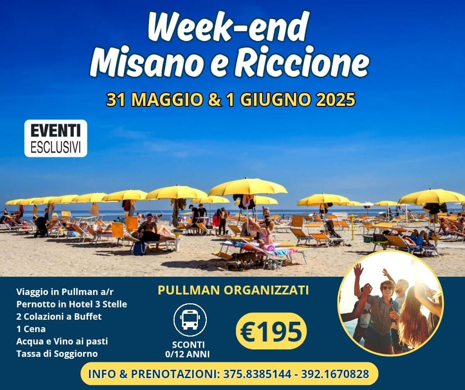 WEEKEND MISANO&amp;RICCIONE 31 Maggio -1 Giugno 2025 ☀️🏖️ &quot; 🚌PULLMAN ORGANIZZATI&quot;
