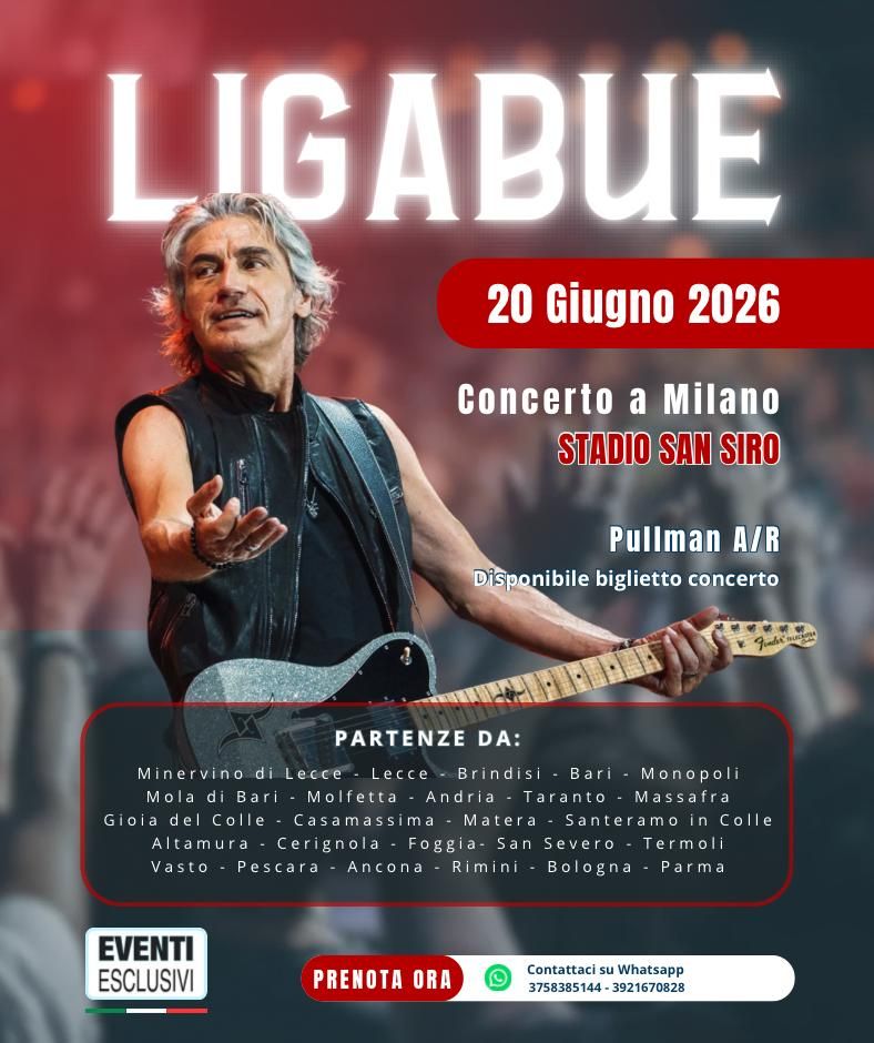 Ligabue in Concerto 🎶 &quot;Sabato 20 Giugno 2026&quot; 🚌 Pullman Organizzati