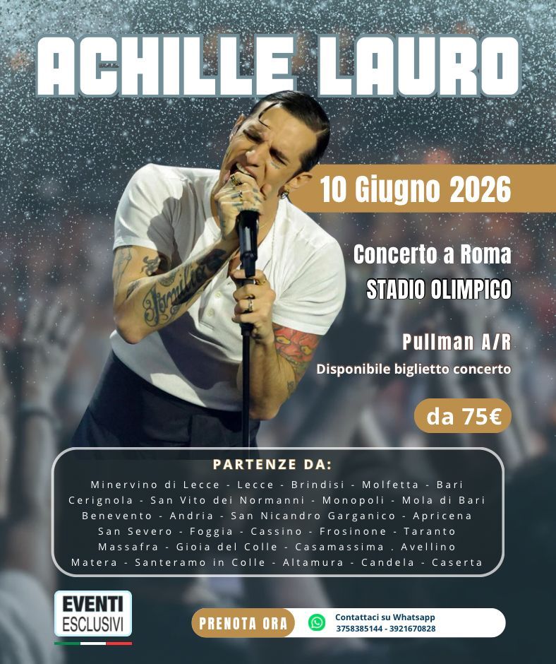 Achille Lauro in Concerto 🎶 &quot;Mercoledi 10 Giugno 2026&quot; 🚌 Pullman Organizzati