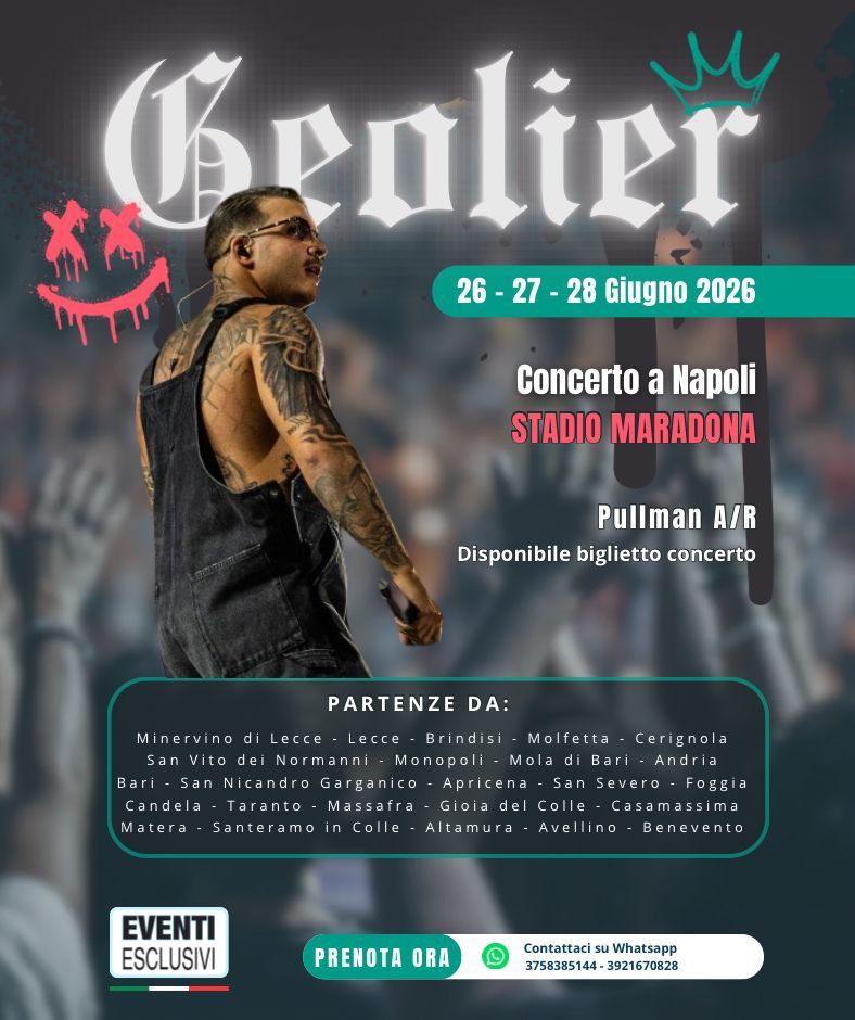 Geolier 👨‍🎤 &quot;26/27/28 Giugno 2026&quot; 🚌 PULLMAN ORGANIZZATI