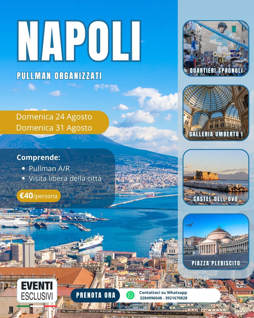 Una Giornata a Napoli 🍕 &quot;Domenica 24&amp;31 Agosto  2025&quot; Pullman Organizzati 🚌