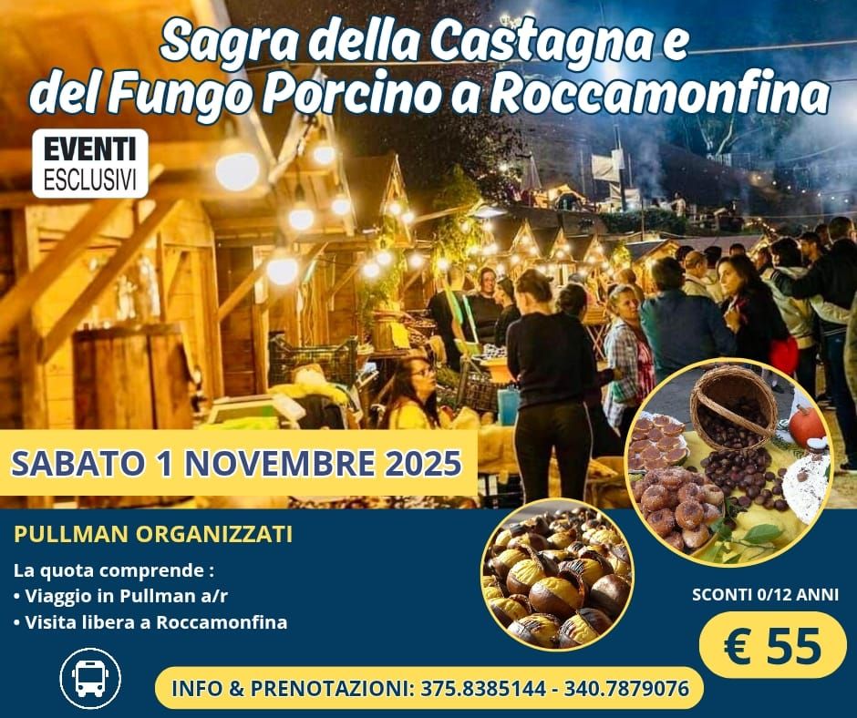 Sagra della Castagna 🌰 e del Fungo Porcino 🍄 a Roccamonfina &quot;Sabato 1 Novembre 2025&quot; Bus Organizzati 🚌