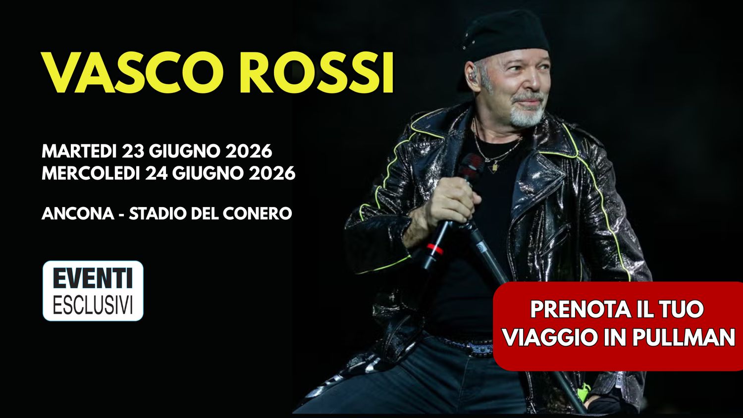 VASCO ROSSI 🎶 &quot;23&amp;24 Giugno 2026&quot; Ancona - Bus organizzati 🚌
