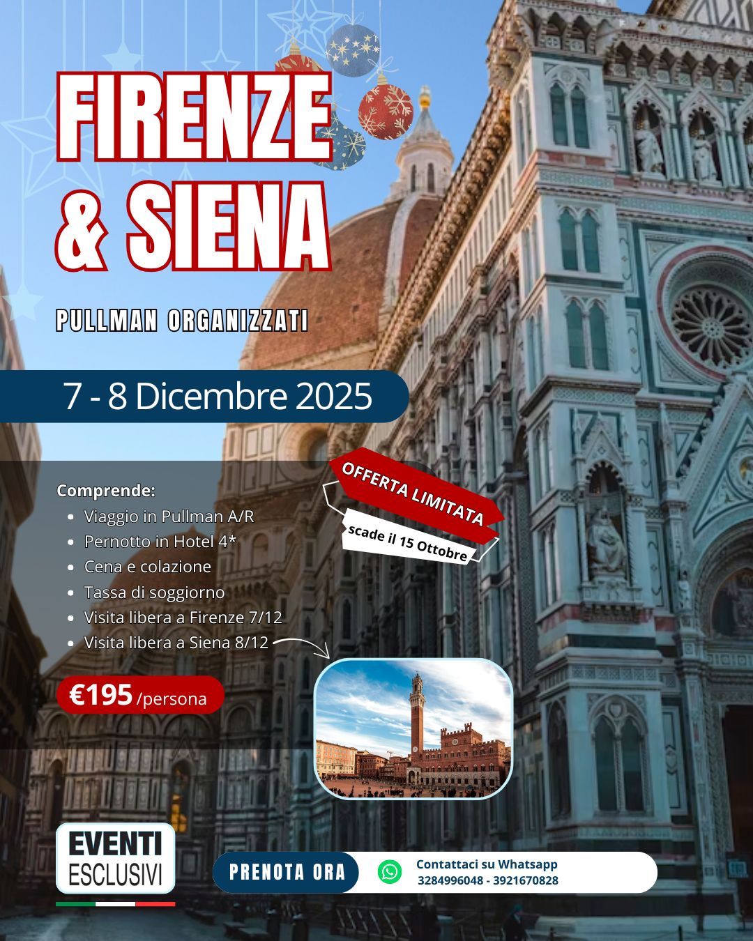 MERCATINI DI NATALE 🎅 FIRENZE &amp; SIENA🎄🎁 &quot;7&amp;8 Dicembre 2025&quot; 🚍 PULLMAN ORGANIZZATI