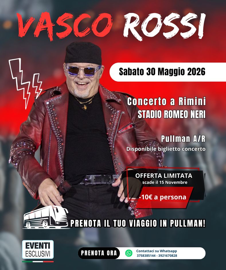 Vasco Rossi 🎶 &quot;Sabato 30 Maggio 2026 - Rimini&quot; 🚌 Pullman Organizzati