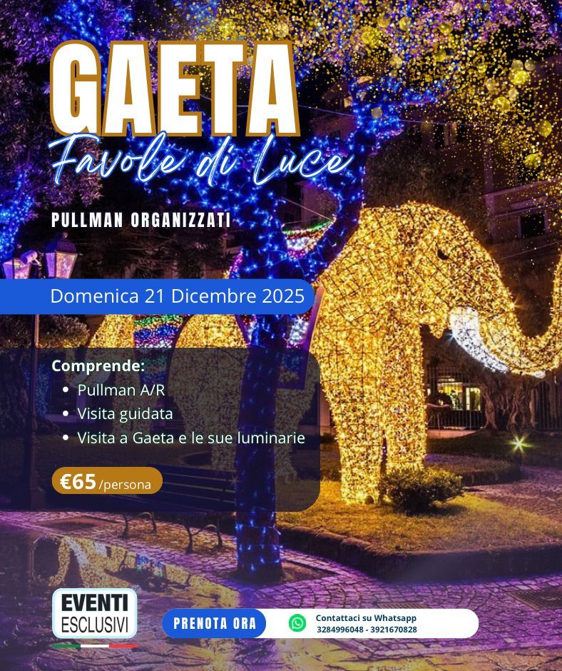 Gaeta &quot;Favole di Luce&quot; ✨ &quot;Domenica 21 Dicembre 2025&quot; 🚌 Pullman Organizzati