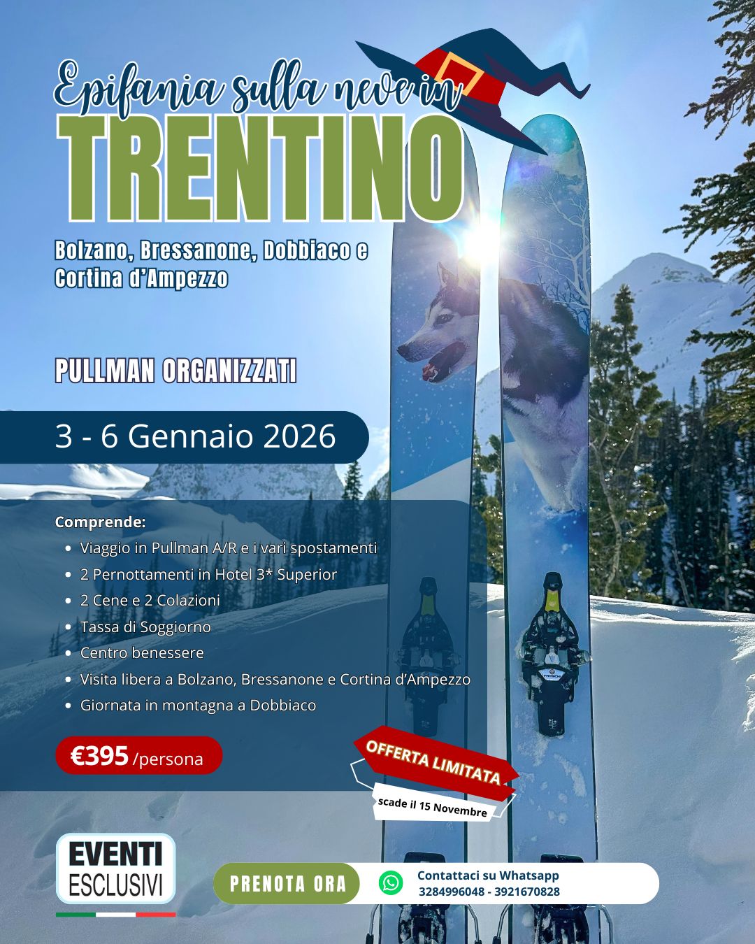EPIFANIA SULLA NEVE IN TRENTINO 🛷⛄ &quot;3-6 Gennaio 2026&quot; 🚌 PULLMAN ORGANIZZATI