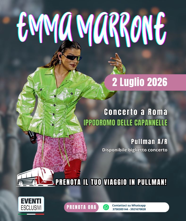 EMMA MARRONE 2025 🎤 ROMA - ROCK IN ROMA 🏟️ &quot;Giovedì 2 Luglio 2026&quot; 🚌 PULLMAN ORGANIZZATI